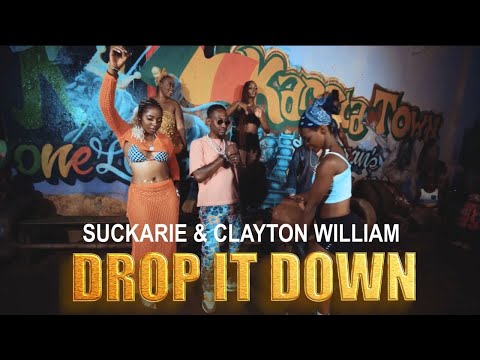 Suckarie, Clayton William - Drop It Down  (Official Music Video)