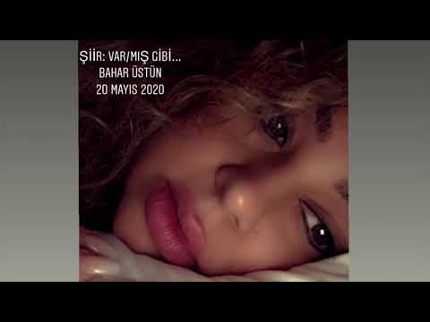 Bahar Üstün / Kendime ait bir Şiir: Var/mış gibi