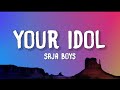 Saja Boys Your Idol Lyrics K Pop Demon Hunters Soundtrack