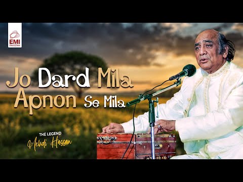 Jo Dard Mila Apnon Se Mila | Mehdi Hassan | @EMIPakistanOfficial