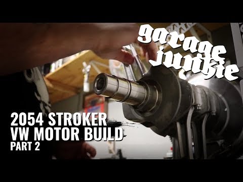 How To Build a VW Engine Part 2 : 74mm Crankshaft Assembly