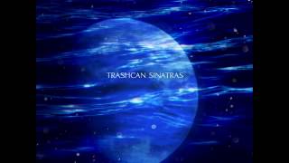 12. Trashcan Sinatras. I See The Moon :15 Teaser