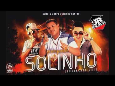 DANILO COMETA E JAPA E MC LIPINHO - ACOMPANHA O SOLINHO - MUSICA NOVA 2016