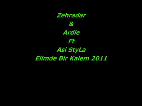 Zehredar & Ardie Ft Asi Styla Elimde Bir Kalem 2011