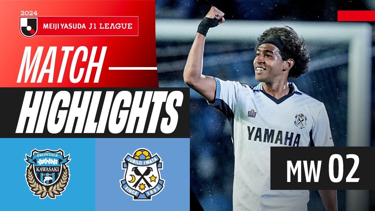 Kawasaki Frontale vs Júbilo Iwata highlights