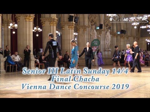 Vienna Dance Concourse 2019 - Senior III Latin Chacha Final WDSF - 14 April 2019