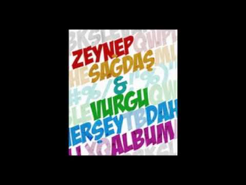 Vurgu & Zeynep Sağdaş ft  Pit10   Herşey Dahil