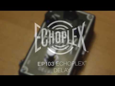 EP103 Echoplex pedal secret functions