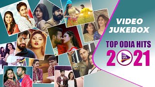 Top Odia Hits 2021  Video Jukebox  Tarang Music