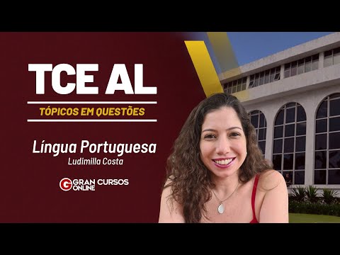 TCE AL Competition: Topics in Questions - Portuguese Language with Ludimilla Costa
