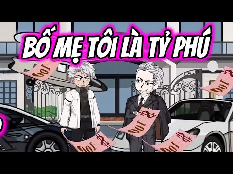 Bố Mẹ Tôi Là Tỷ Phú Full Version | Thiết Review
