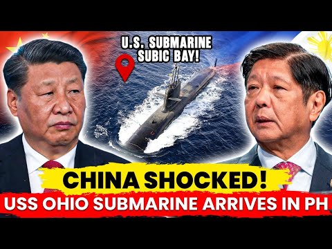 USS Ohio Submarine Deployment in Philippines Leaves China Furious