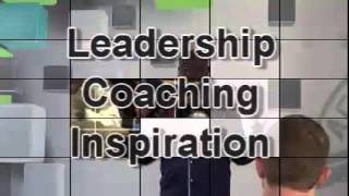 Leadership, Coaching and Inspiration