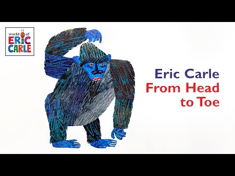 From Head to Toe – 🐵 Fun read aloud kids book by Eric Carle