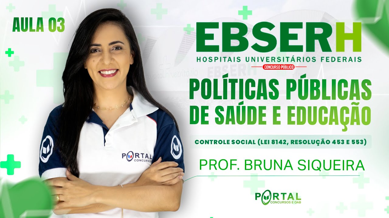 CONCURSO EBSERH: SUS  -  Controle Social (LEI 8142, Resolução 453 e 553) - AULA 03 @CursosdoPortal​