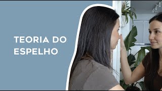 PORQUE O OUTRO É UM ESPELHO E COMO PODEMOS APRENDER COM AS PESSOAS