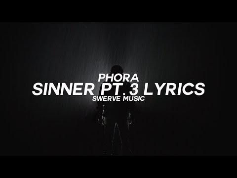 download lagu mp3 mp4 Sinner Part 3 Lyrics, download lagu Sinner Part 3 Lyrics gratis, unduh video klip Sinner Part 3 Lyrics