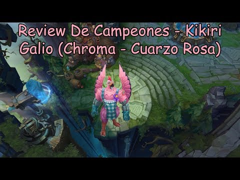 REVIEW DE CAMPEONES - KIKIRI GALIO (CHROMA - CUARZO ROSA)