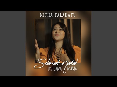 Selamat Natal Untukmu Mama