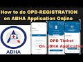 How to do OPD Registration on Ayushman Bharat Health Account (ABHA) Mobile Application Step by Step