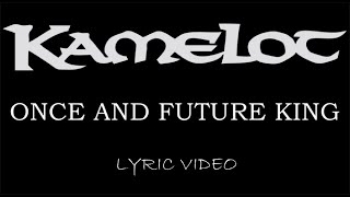 Kamelot - Once And Future King - 2001 - Lyric Video