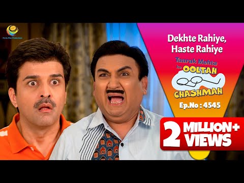NEW! Ep 4545 - Kya Jethalal Bapuji Ka Samna Kar payega?! | Taarak Mehta ka Ooltah  Chashmah