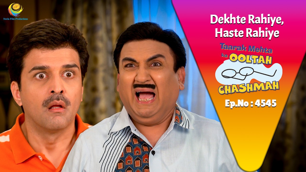 NEW! Ep 4545 - Kya Jethalal Bapuji Ka Samna Kar payega?! | Taarak Mehta ka Ooltah  Chashmah