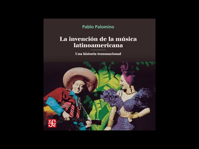 Vídeo relacionado con Música latinoamericana y panamericana: La invención de la música latinoamericana - Una historia transnacional, Parte 3