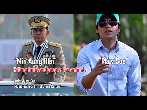 Karen song Min Aung Hlai Killing innocent people like animals by Maw Soe[OFFICIAL MV]
