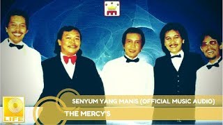 Download lagu The Mercy's - Senyum Yang Manis mp3 Download lagu The Mercy's - Senyum Yang Manis mp3
