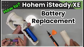 Hohem iSteady X Battery Replacement How to?