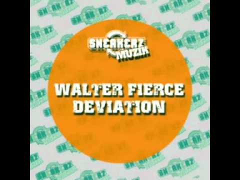 Walter Fierce - Deviation (Original Mix)