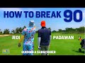 How to BREAK 90 for First Time with subscriber - No Swing Changes