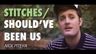 Stitches / Should&#39;ve Been Us - Shawn Mendes / Tori Kelly Mashup - Nick Pitera
