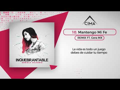 Daniela Calvario - Mantengo Mi Fe REMIX Ft. Gera MX (Lyric Video)