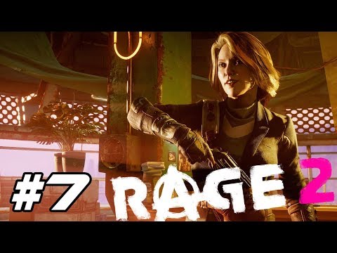 ►RAGE 2 Gameplay Walkthrough Part 7