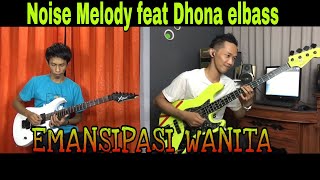Download lagu Emansipasi Wanita - DUET Noise Melody feat Dhona elbass mp3 Download lagu Emansipasi Wanita - DUET Noise Melody feat Dhona elbass mp3