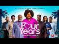 FOUR YEARS The Love Story Of Faith And Fear Latest 2026 Movie Victor Olukoju PVO