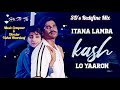 Itna Lamba Kash Lo (HuTuTu)- SD's Redefine Mix I Vishal Bhardwaj, Gulzar, Hariharan, Lata Mangeshkar