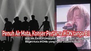 Download lagu Penuh Haru, Konser Pertama IKON tanpa B I , IKON Diminta Keluar dari YG Begini kata IKONIC mp3 Download lagu Penuh Haru, Konser Pertama IKON tanpa B I , IKON Diminta Keluar dari YG Begini kata IKONIC mp3