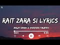 RAIT ZARA SI LYRICS Atrangi Re Arijit Singh Shivakant Lyrics 22