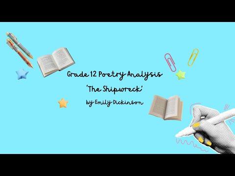 Grade 12 Poetry Analysis: The Shipwreck by Emily Dickinson