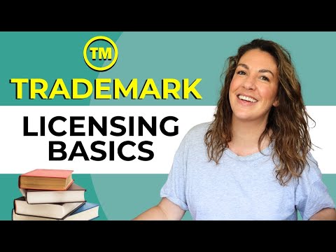 The Basics of Trademark Licensing Explained