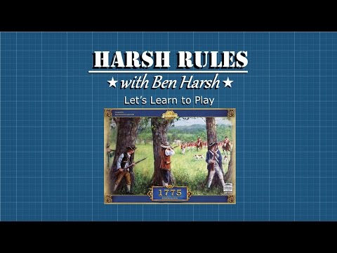 Harsh Rules - Let's Learn How To Play 1775: Rebellion! - YouTube