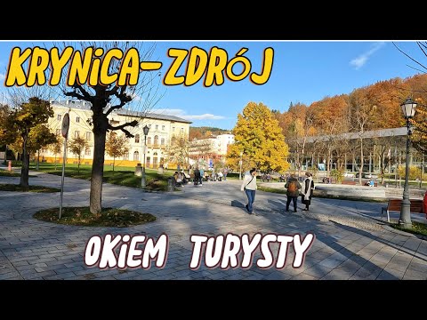 Krynica - Zdrój / Jesienny Spacer / Okiem Turysty