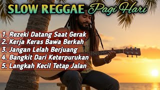 Download lagu Slow Reggae Pagi Hari 2025 | Lagu Semangat Pagi, Motivasi Hidup, Kerja Keras, Rezeki, Bangkit mp3 Download lagu Slow Reggae Pagi Hari 2025 | Lagu Semangat Pagi, Motivasi Hidup, Kerja Keras, Rezeki, Bangkit mp3