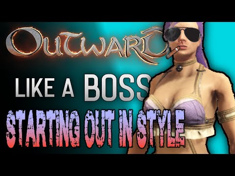 Outward Like A Boss: Mit Stil durchstarten