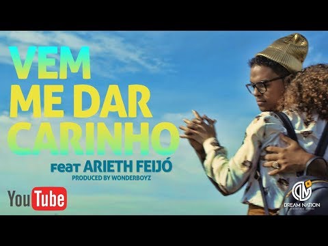 DREAM BOYZ- Vem me dar Carinho ft Arieth Feijó (Official Video)