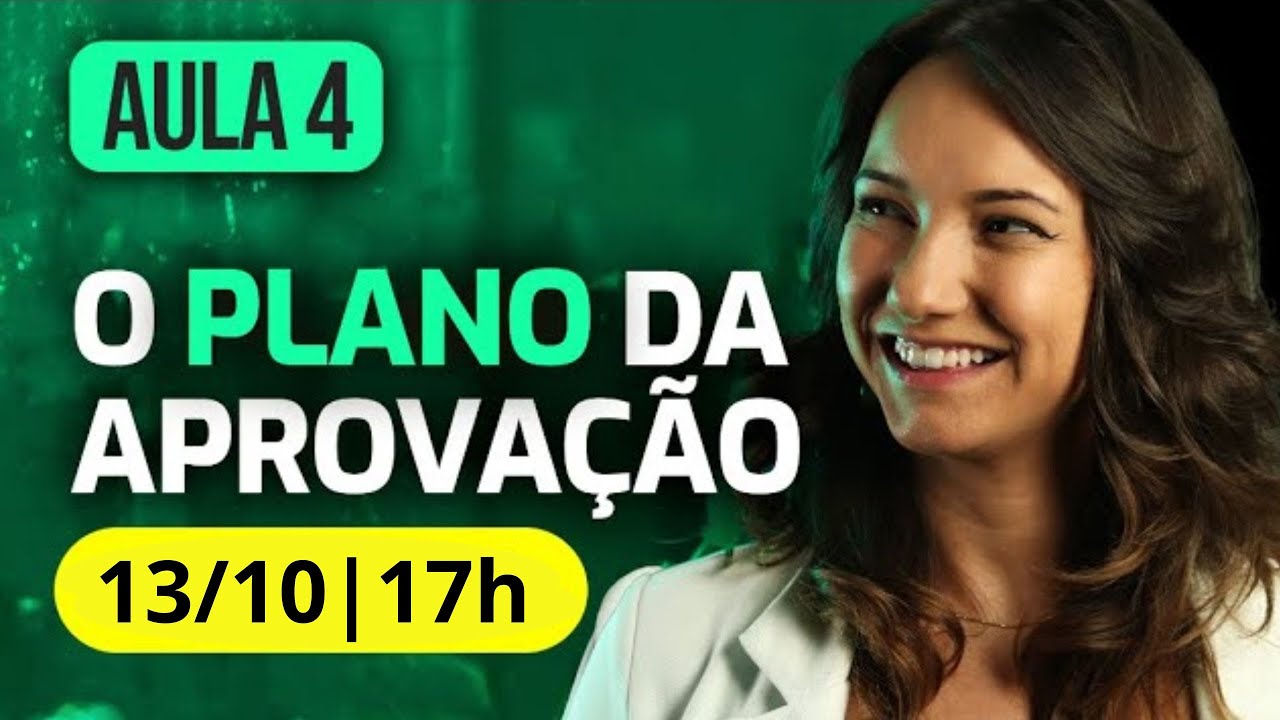 Aula 04  | O Plano da Aprovação