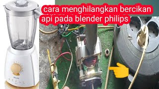 Download lagu CARA MUDAH MEMPERBAIKI BLENDER PHILIPS Rotor keluar BERCIKAN API tanpa gulungan ulang mp3